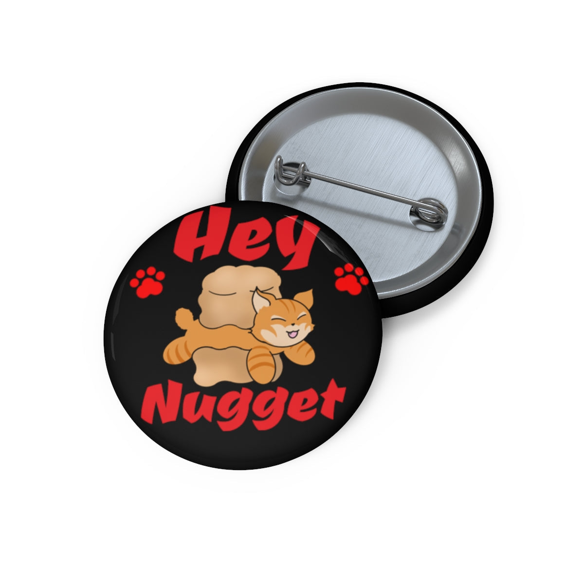 Stand out with the Custom Pin Buttons available at Hey Nugget. Grab yours today!