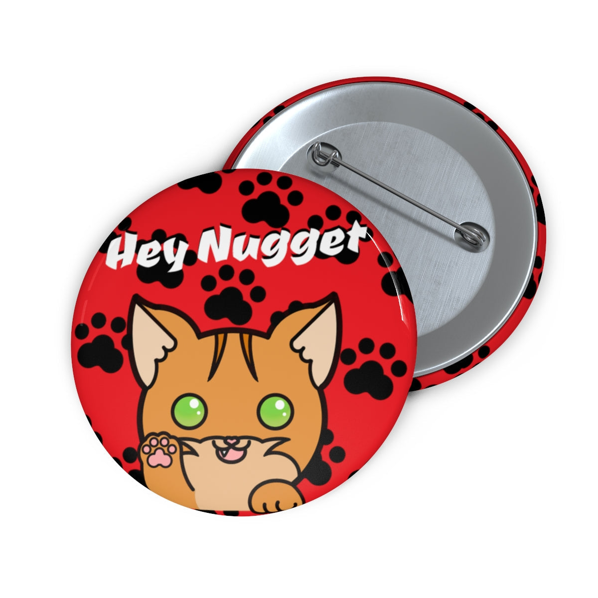 Stand out with the Custom Pin Buttons available at Hey Nugget. Grab yours today!