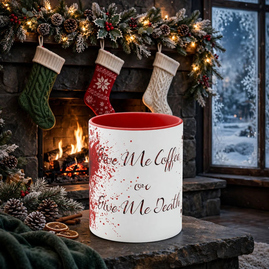Stand out  with the  Give me coffie or give me death Accent Coffee Mug, 11oz  available at Hey Nugget. Grab yours today!